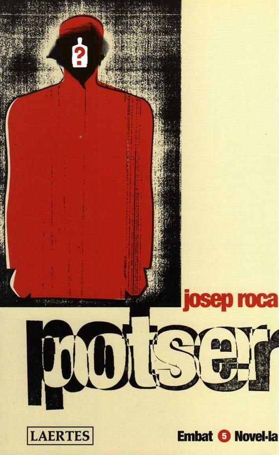 POTSER | 9788475844244 | ROCA, JOSEP | Llibreria Drac - Librería de Olot | Comprar libros en catalán y castellano online