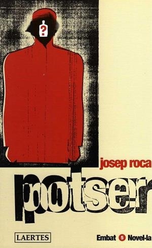 POTSER | 9788475844244 | ROCA, JOSEP | Llibreria Drac - Librería de Olot | Comprar libros en catalán y castellano online