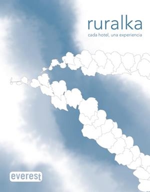 RURALKA. CADA HOTEL UNA EXPERIENCIA 2007 | 9788424137977 | Llibreria Drac - Llibreria d'Olot | Comprar llibres en català i castellà online