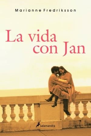VIDA CON JAN, LA | 9788498380828 | FREDRIKSSON, MARIANNE | Llibreria Drac - Librería de Olot | Comprar libros en catalán y castellano online