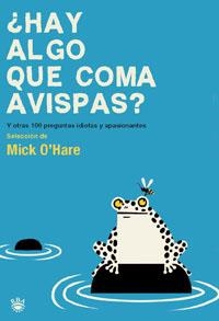 HAY ALGO QUE COMA AVISPAS | 9788478719556 | 0'HARE, MICK | Llibreria Drac - Llibreria d'Olot | Comprar llibres en català i castellà online