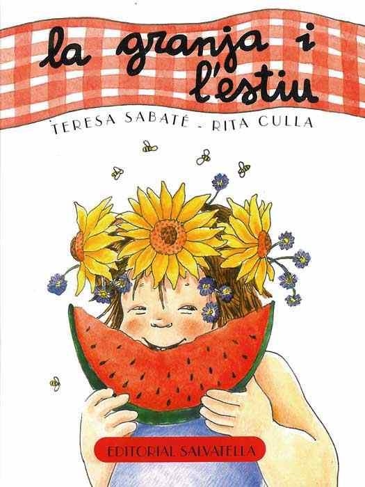GRANJA I L'ESTIU, LA | 9788484123897 | SABATE, TERESA | Llibreria Drac - Librería de Olot | Comprar libros en catalán y castellano online