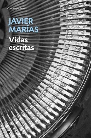 VIDAS ESCRITAS | 9788483462874 | MARIAS, JAVIER | Llibreria Drac - Llibreria d'Olot | Comprar llibres en català i castellà online