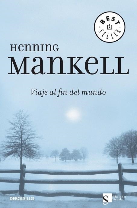 VIAJE AL FIN DEL MUNDO | 9788483462799 | MANKELL, HENNING | Llibreria Drac - Llibreria d'Olot | Comprar llibres en català i castellà online
