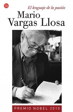 LENGUAJE DE LA PASION, EL | 9788466369169 | VARGAS LLOSA, MARIO | Llibreria Drac - Llibreria d'Olot | Comprar llibres en català i castellà online