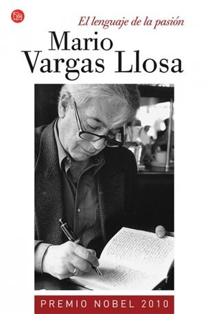 LENGUAJE DE LA PASION, EL | 9788466369169 | VARGAS LLOSA, MARIO | Llibreria Drac - Llibreria d'Olot | Comprar llibres en català i castellà online