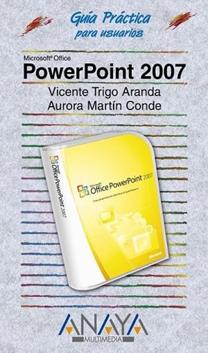 POWERPOINT 2007 | 9788441521728 | CONDE, AURORA/TRIGO, VICENTE | Llibreria Drac - Llibreria d'Olot | Comprar llibres en català i castellà online