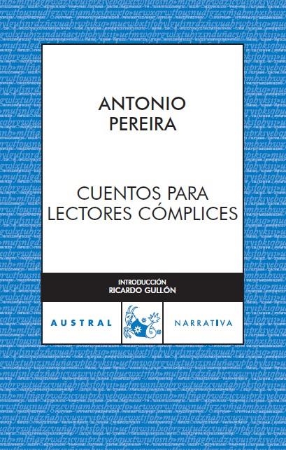 CUENTOS PARA LECTORES CÓMPLICE | 9788467023541 | PEREIRA, ANTONIO | Llibreria Drac - Librería de Olot | Comprar libros en catalán y castellano online
