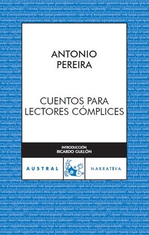 CUENTOS PARA LECTORES CÓMPLICE | 9788467023541 | PEREIRA, ANTONIO | Llibreria Drac - Librería de Olot | Comprar libros en catalán y castellano online