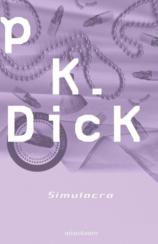 SIMULACRA | 9788445076323 | DICK, PHILIP K. | Llibreria Drac - Llibreria d'Olot | Comprar llibres en català i castellà online