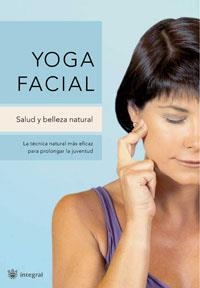YOGA FACIAL | 9788478719594 | MORILLO, ISABEL | Llibreria Drac - Llibreria d'Olot | Comprar llibres en català i castellà online
