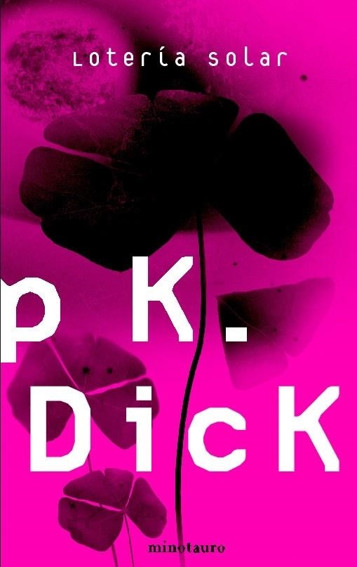 LOTERIA SOLAR | 9788445076309 | DICK, PHILIP K. | Llibreria Drac - Librería de Olot | Comprar libros en catalán y castellano online