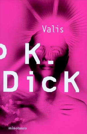 VALIS | 9788445076316 | DICK, PHILIP K. | Llibreria Drac - Llibreria d'Olot | Comprar llibres en català i castellà online