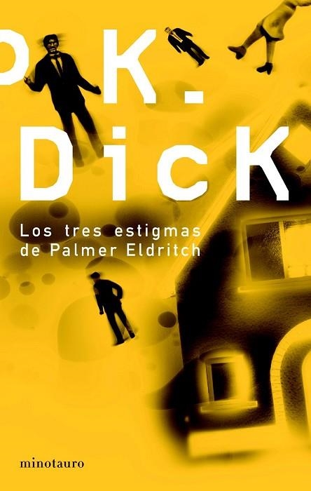 TRES ESTIGMAS DE PALMER ELDRITCH, LOS | 9788445076354 | DICK, PHILIP K. | Llibreria Drac - Llibreria d'Olot | Comprar llibres en català i castellà online