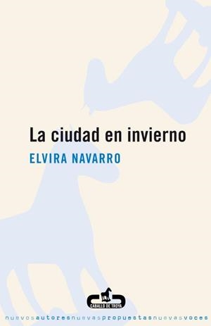 CIUDAD EN INVIERNO, LA | 9788496594104 | NAVARRO, ELVIRA | Llibreria Drac - Librería de Olot | Comprar libros en catalán y castellano online