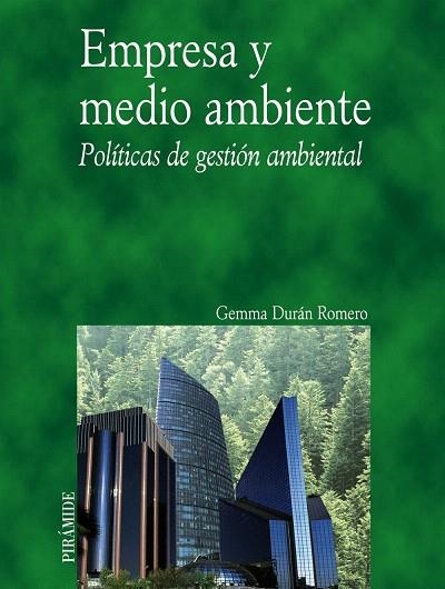 EMPRESA Y MEDIO AMBIENTE. POLITICAS DE GESTION AMBIENTAL | 9788436821024 | DURAN, GEMMA | Llibreria Drac - Librería de Olot | Comprar libros en catalán y castellano online