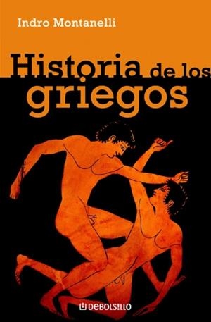 HISTORIA DE LOS GRIEGOS | 9788497595360 | MONTANELLI, INDO | Llibreria Drac - Librería de Olot | Comprar libros en catalán y castellano online