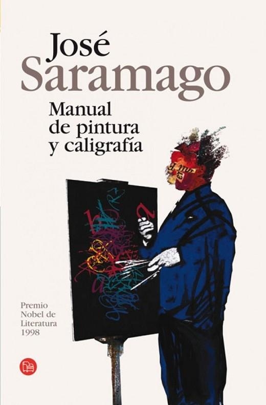 MANUAL DE PINTURA Y CALIGRAFIA | 9788466369220 | SARAMAGO, JOSE | Llibreria Drac - Librería de Olot | Comprar libros en catalán y castellano online
