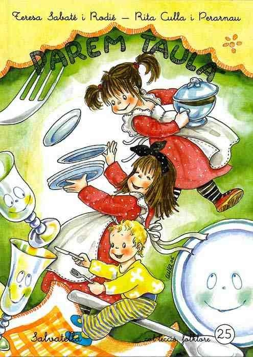 PAREM TAULA | 9788484123996 | SABATE,TERESA/CULLA,RITA | Llibreria Drac - Librería de Olot | Comprar libros en catalán y castellano online