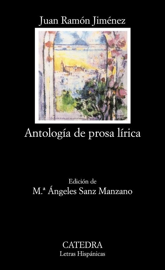 ANTOLOGIA DE PROSA LIRICA | 9788437623665 | JIMENEZ, JUAN RAMON | Llibreria Drac - Librería de Olot | Comprar libros en catalán y castellano online