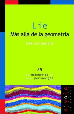 LIE MAS ALLA DE LA GEOMETRIA | 9788496566385 | GUIJARRO, JOSE LUIS | Llibreria Drac - Librería de Olot | Comprar libros en catalán y castellano online