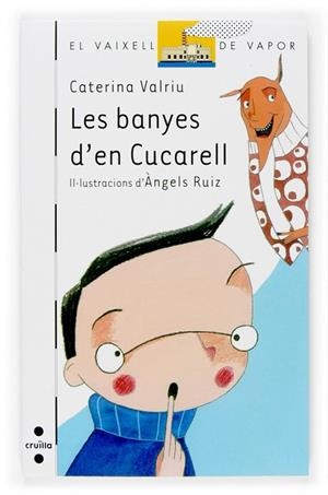 BANYES D'EN CUCARELL, LES | 9788466114363 | VALRIU, CATERINA | Llibreria Drac - Librería de Olot | Comprar libros en catalán y castellano online