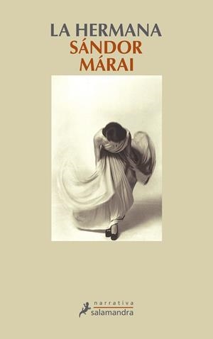 HERMANA, LA | 9788498380897 | MARAI, SANDOR | Llibreria Drac - Llibreria d'Olot | Comprar llibres en català i castellà online