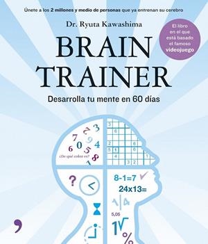 BRAIN TRAINER | 9788484606314 | KAWASHIMA, RYUTA | Llibreria Drac - Llibreria d'Olot | Comprar llibres en català i castellà online