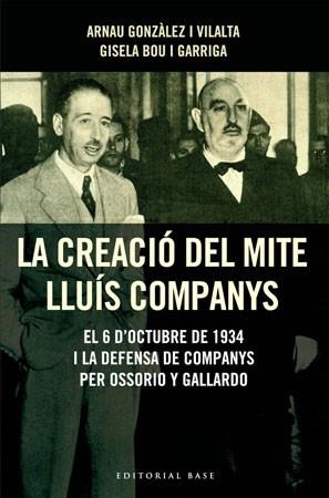 CREACIO DEL MITE LLUIS COMPANYS | 9788485031726 | BOU I GARRIGA, GISELA         /GONZÀLEZ I VILALTA, | Llibreria Drac - Librería de Olot | Comprar libros en catalán y castellano online