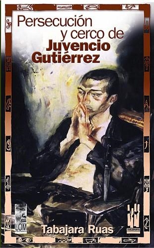PERSECUCION Y CERCO DE JUVENCIO GUTIERREZ | 9788481364767 | RUAS, TABAJARA | Llibreria Drac - Librería de Olot | Comprar libros en catalán y castellano online