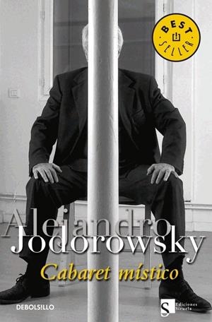 CABARET MISTICO | 9788483463062 | JODOROWSKY, ALEJANDRO | Llibreria Drac - Librería de Olot | Comprar libros en catalán y castellano online