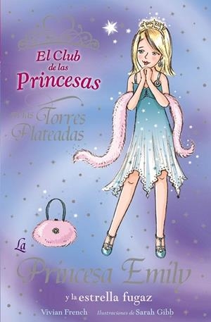 PRINCESA EMILY Y LA ESTRELLA FUGAZ, LA | 9788466762861 | FRENCH, VIVIAN | Llibreria Drac - Llibreria d'Olot | Comprar llibres en català i castellà online
