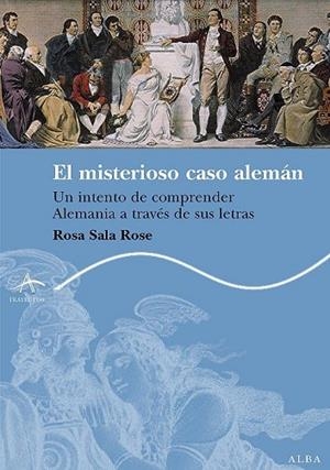 MISTERIOSO CASO ALEMAN, EL | 9788484283409 | SALA ROSE, ROSA | Llibreria Drac - Librería de Olot | Comprar libros en catalán y castellano online