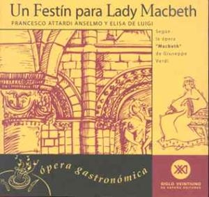 FESTIN PARA LADY MACBETH, UN | 9788432310317 | ANSELMO, FRANCESCO ATTARDI Y DE LUIGI, ELISA | Llibreria Drac - Librería de Olot | Comprar libros en catalán y castellano online