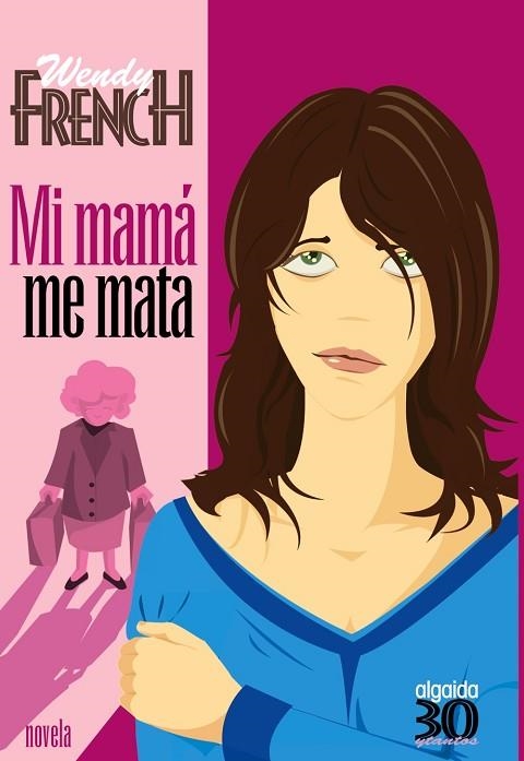 MI MAMA ME MATA (2962950) | 9788476473825 | FRENCH, WENDY | Llibreria Drac - Librería de Olot | Comprar libros en catalán y castellano online