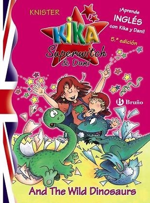 KIKA SUPERWITCH AND DANI AND THE WILD DINOSAURUS | 9788421695630 | KNISTER | Llibreria Drac - Librería de Olot | Comprar libros en catalán y castellano online