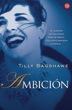 AMBICION | 9788466369336 | BAGSHAWE, TILLY | Llibreria Drac - Llibreria d'Olot | Comprar llibres en català i castellà online