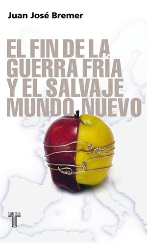 FIN DE LA GUERRA Y EL SALVAJE MUNDO NUEVO, EL | 9788430606443 | BREMER, JUAN JOSE | Llibreria Drac - Librería de Olot | Comprar libros en catalán y castellano online