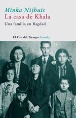 CASA DE KHALA.UNA FAMILIA EN BAGDAD | 9788498410716 | NIJHUIS,MINKA | Llibreria Drac - Llibreria d'Olot | Comprar llibres en català i castellà online