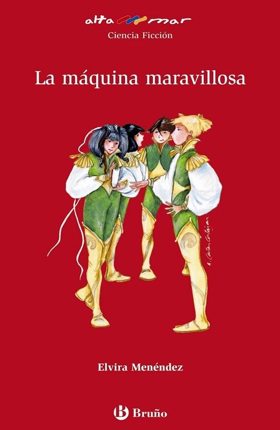 MAQUINA MARAVILLOSA | 9788421695791 | MENENDEZ, ELVIRA | Llibreria Drac - Librería de Olot | Comprar libros en catalán y castellano online