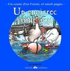 ENCARREC COMPLICAT, UN (CONTE FERMI GENER) | 9788461145256 | SCARAMUIX (ROMANÍ, JOAN) ; CABANAS, PEP ... | Llibreria Drac - Librería de Olot | Comprar libros en catalán y castellano online