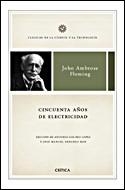 CINCUENTA AÑOS DE ELECTRICIDAD | 9788484328933 | AMBROSE FLEMING, JOHN | Llibreria Drac - Llibreria d'Olot | Comprar llibres en català i castellà online