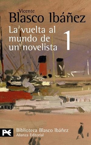 VUELTA AL MUNDO DE UN NOVELISTA 1, LA | 9788420661490 | BLASCO IBAÑEZ, VICENTE | Llibreria Drac - Librería de Olot | Comprar libros en catalán y castellano online