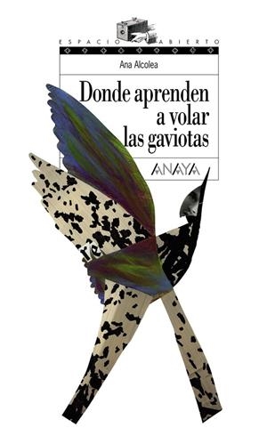DONDE APRENDEN A VOLAR LAS GAVIOTAS | 9788466762489 | ALCOLEA, ANA | Llibreria Drac - Llibreria d'Olot | Comprar llibres en català i castellà online