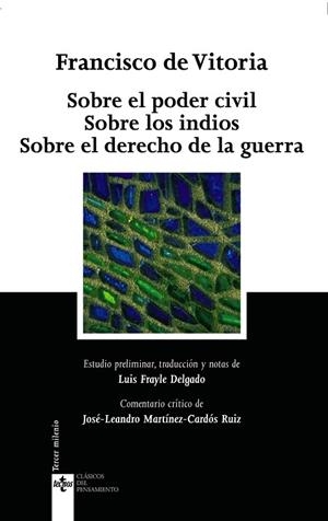 SOBRE EL PODER CIVIL. SOBRE LOS INDIOS. SOBRE EL DERECHO DE | 9788430945191 | DE VITORIA, FRANCISCO | Llibreria Drac - Llibreria d'Olot | Comprar llibres en català i castellà online