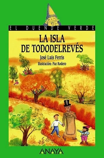 ISLA DE TODODELREVES | 9788466762809 | FERRIS, JOSE LUIS / RODERO, PAZ (IL) | Llibreria Drac - Librería de Olot | Comprar libros en catalán y castellano online