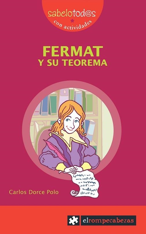 FERMAT Y SU TEOREMA | 9788496751064 | DORCE, CARLOS | Llibreria Drac - Librería de Olot | Comprar libros en catalán y castellano online