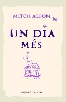 DIA MES, UN | 9788497872416 | ALBOM, MITCH | Llibreria Drac - Librería de Olot | Comprar libros en catalán y castellano online