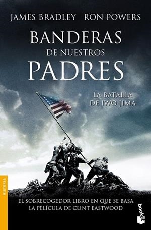 BANDERAS DE NUESTROS PADRES | 9788434455207 | BRADLEY, JAMES; POWERS, RON | Llibreria Drac - Llibreria d'Olot | Comprar llibres en català i castellà online
