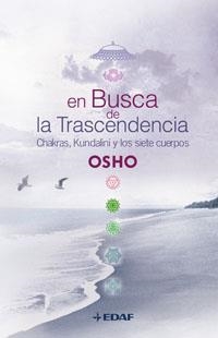 EN BUSCA DE LA TRASCENDENCIA | 9788441419025 | OSHO | Llibreria Drac - Librería de Olot | Comprar libros en catalán y castellano online